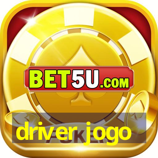 driver jogo